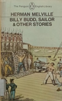 Billy Budd, Sailor and Other Stories