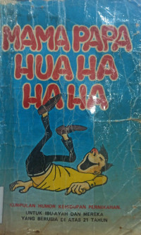 Image of Mama Papa Hua ha ha ha