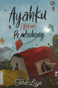 Ayahku (Bukan) Pembohong