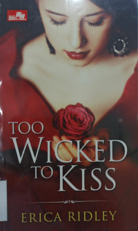 Too Wicked To Kiss; Too Wicked To Kiss