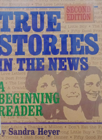 True Stories in the News: A beginning Reader