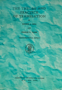 The Theory and Practice of Translation