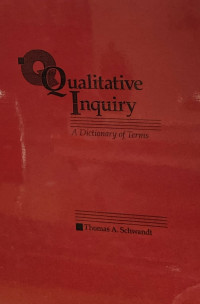 Qualitative Inquiry: A Dictionary of Terms
