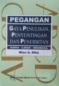 Image of Pegangan Gaya Penulisan, Penyuntingan dan Penerbitan Karya-Ilmiah-Indonesia