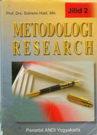 Image of Metodologi Research Jil. 2; Untuk Penulisan Paper, Skripsi, Thesis dan Disertasi