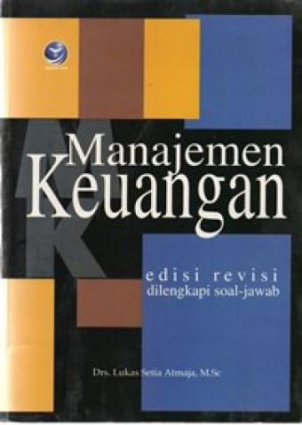 Manajemen Keuangan; dilengkapi dengan soal-jawaban