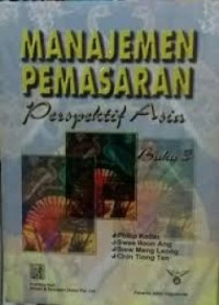 Manajemen Pemasaran Jil. 3; Perspektif Asia