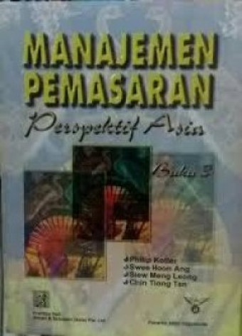 Manajemen Pemasaran Jil. 3; Perspektif Asia