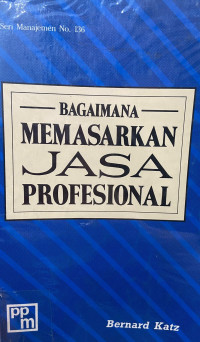 Bagaimana Memasarkan Jasa Profesional