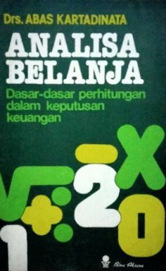 Analisa Belanja; Dasar-dasar Perhitungan dalam Keputusan Keuangan