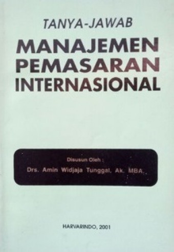Tanya-Jawab Manajemen Pemasaran Internasional