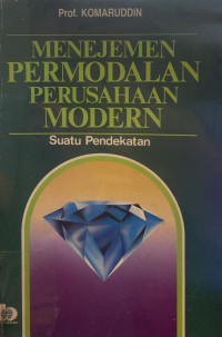 Image of Manajemen Permodalan Perusahaan Modern ; Suatu Pendekatan