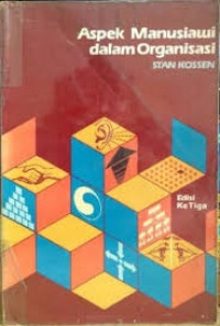 Image of Aspek Manusia dalam Organisasi