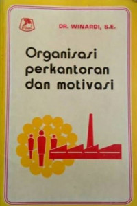 Image of Organisasi Perkantoran dan Motivasi
