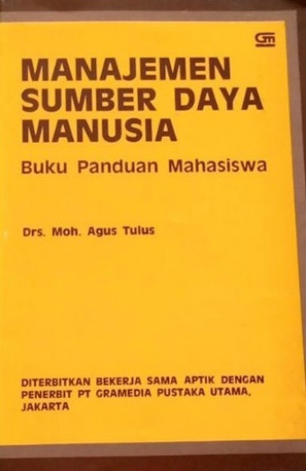 Manajemen Sumber Daya Manusia; Buku panduan mahasiswa