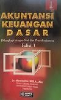 Image of Akuntansi Keuangan Dasar 1; Dilengkapi dengan soal dan Penyelesaiannya