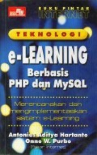 Teknologi e-LEARNING Berbasis PHP dan MySQL