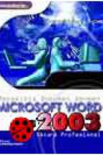 MS Word 2003 ; Mengelola Dokumen Secara Profesional