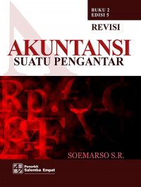 Akuntansi Suatu Pengantar Jil. 2