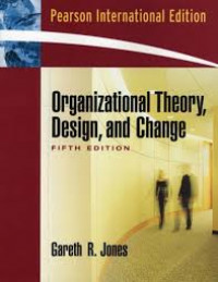Organizational Theory, Design, and Change