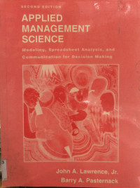 Applied Management Science:Modeling, Spreadsheet Analysis and Communication For Decision Making  (WSE)