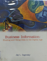Business Information : Finding and Using Data In The Digital Age