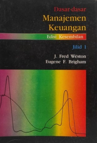 Dasar-dasar Manajemen Keuangan Jil. 1