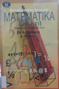Berhasil Gemilang Menguasai Matematika Diskrit disertai Contoh-contoh Soal; Contoh-contoh Soal