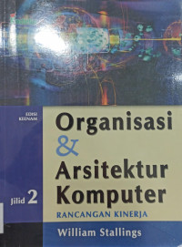 Organisasi&Arsitektur Komputer:Rancangan Kinerja, Jilid 2; Rancangan Kinerja