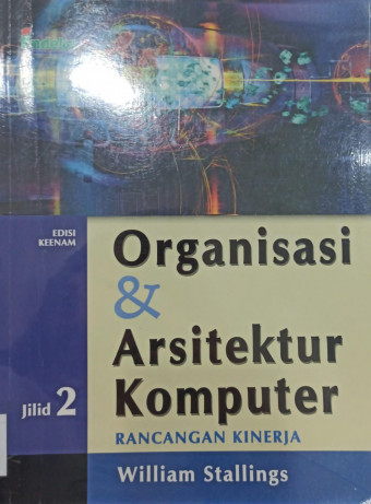 Organisasi&Arsitektur Komputer:Rancangan Kinerja, Jilid 2; Rancangan Kinerja