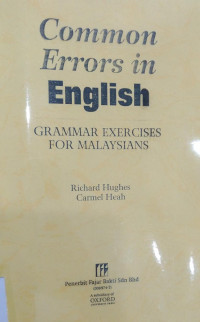 Common Errors in English; Grammar Excercises for Malaysians