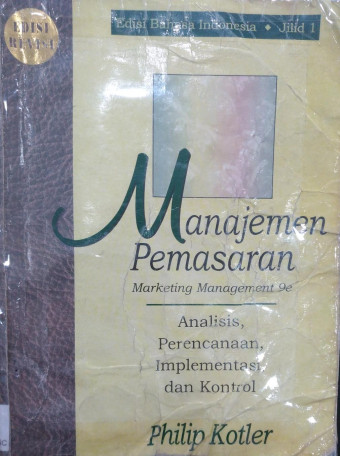 Manajemen Pemasaran; Analisis, Perencanaan, Implementasi dan Kontrol Jil. 2