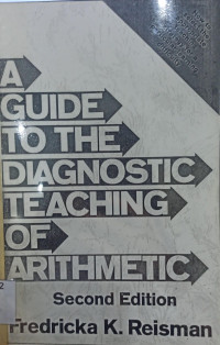 A Guide to The Diagnostic Teaching of Arithmetic