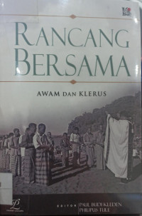 Rancang Bersama; Awam dan Klerus