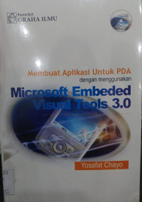 Image of Membuat Aplikasi untuk PDA dengan Menggunakan Microsoft Embeded Visual Tools. 3.0;