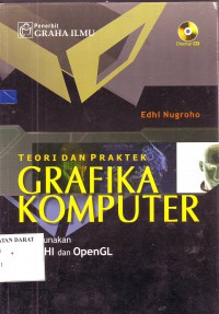 Teori dan Praktek Grafika Komputer; Menggunakan DELPHI dan OpenGL