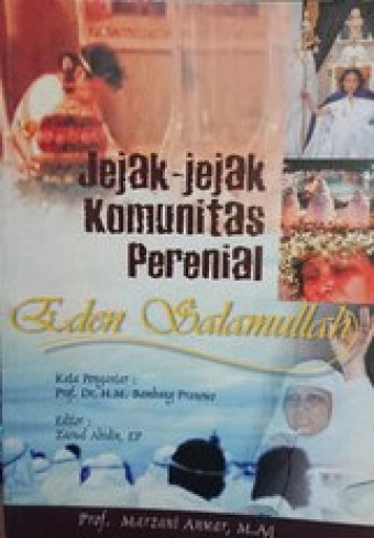 Jejak-Jejak Komunitas Perenial; Eden Salamullah