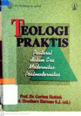 Teologi Praktis; Pastoral dalam Era Modernitas Postmodernitas