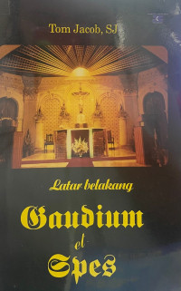 Latar Belakang Gaudium et Spes