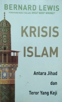 Krisis Islam; Antara Jihad dan Teror Yang Keji