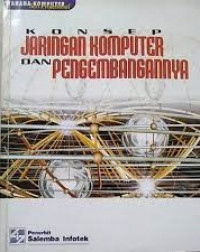 Konsep Jaringan Komputer dan Pengembangannya