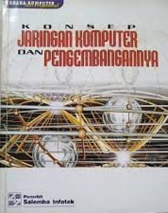 Konsep Jaringan Komputer dan Pengembangannya