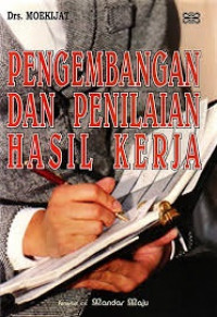 Pengembangan dan Penilaian Hasil Kerja
