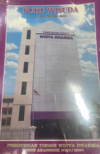 Image of Buku Wisuda; Perguruan Tinggi Widya Dharma Tahun Akademik 2003/2004