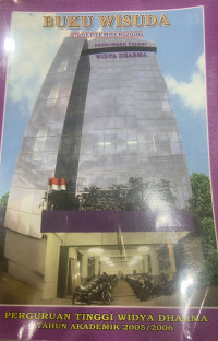 Image of Buku Wisuda; Perguruan Tinggi Widya Dharma Tahun Akademik 2005/2006