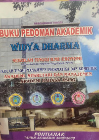 Buku Pedoman Akademik Widya Dharma Pontianak; Tahun Akademik 2008/2009