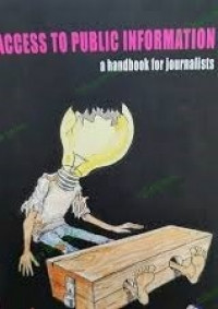 Image of Keterbukaan Informasi Publik; Buku Pegangan untuk Jurnalis