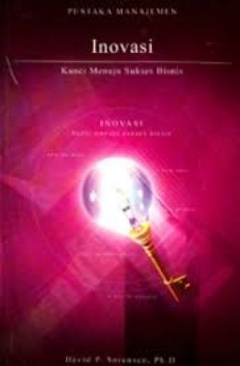 Inovasi; Kunci Menuju Sukses Bisnis