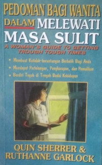 Pedoman Bagi Wanita dalam Melewati Masa Sulit