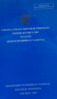 Undang-undang Republik Indonesia No 20 Tahun 2003 Tentang Sistem Pendidikan Nasional